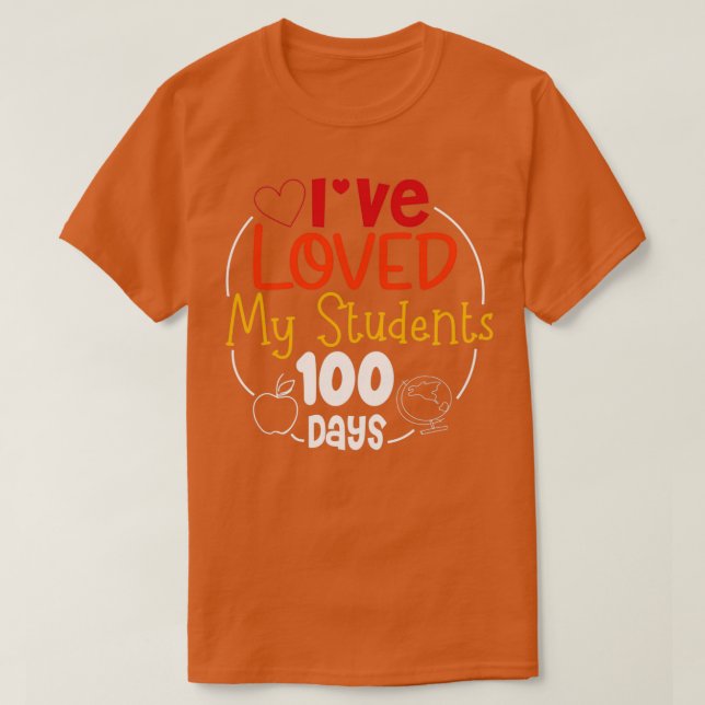 Söt 100 dagar skolpresentIx27ve älskade min studen T Shirt (Design framsida)