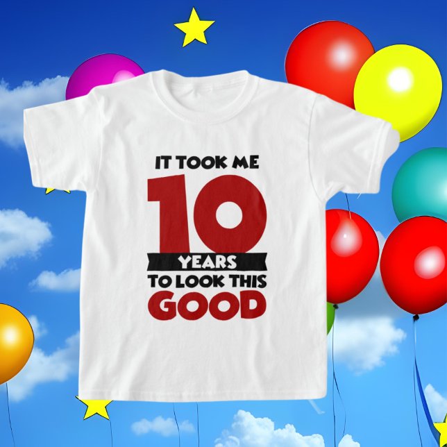 Söt 10:e unisex Birthday-utseende bra T-Shirt (Skapare uppladdad)