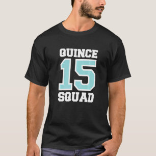 Söt 15 mexikanska Födelsedagsfesten Quinceanera Qu T Shirt