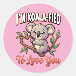 Söt Alla hjärtans dag-koala – Jag är koalafierad a Runt Klistermärke