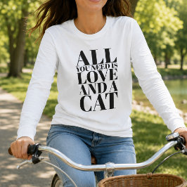 Söt allt du behöver är kärlek och en katt långärma t shirt