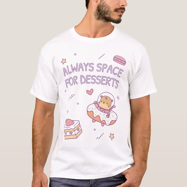 Söt Alltid Plats för Efterrätter Astronaut T Shirt (Framsida)