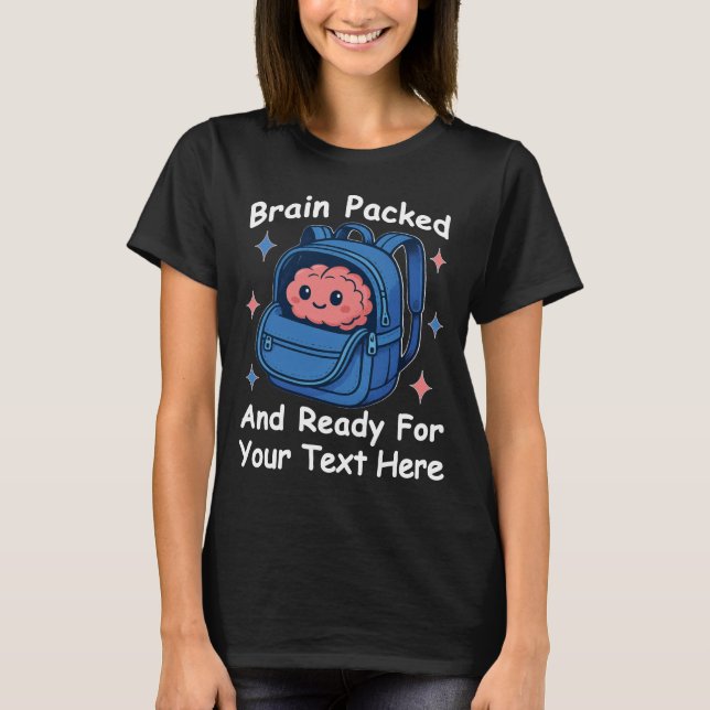 Söt Anpassningsbar “Hjärnan Redo” för Skolan T Shirt (Framsida)