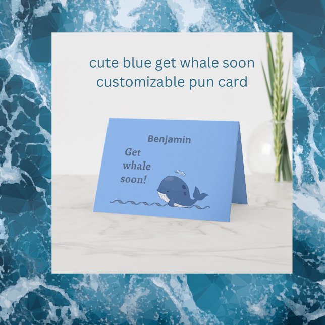söt blå få val snart skämt kort (cute blue get whale soon
customizable pun card 
Hobinishop)