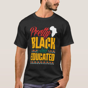 Söt Black and Educated African American Heritag T Shirt