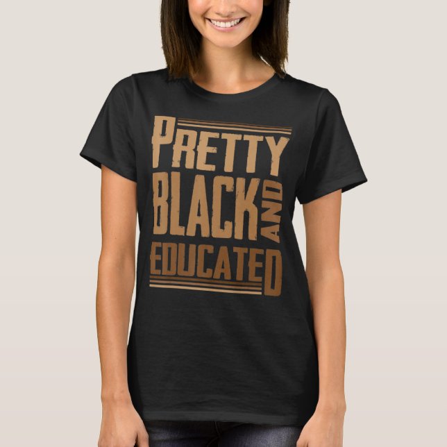 Söt Black and Educated Black History Month App T Shirt (Framsida)
