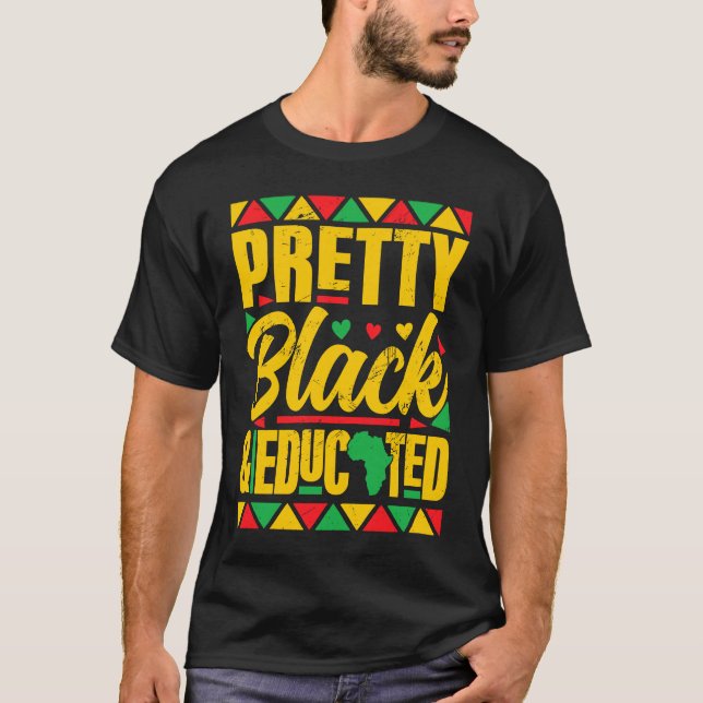 Söt Black and Educated Black History Month BLM T Shirt (Framsida)