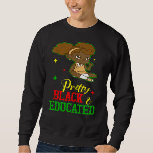 Söt Black and Educated: Jag är en stark afrikan Lång Ärmad Tröja