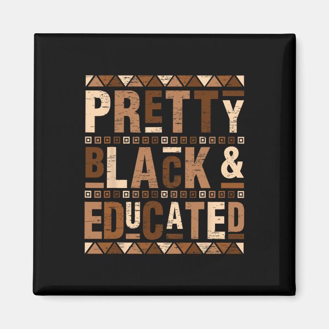 Söt Black and Educated: Jag är en stark afrikan Magnet (Framsidan)