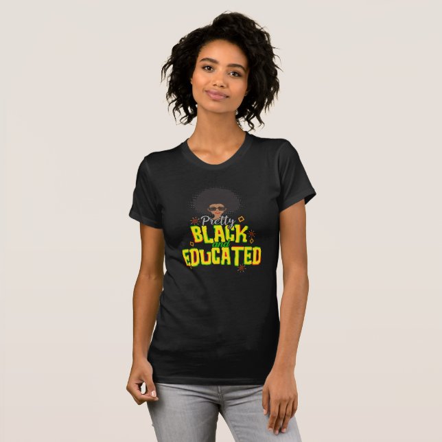 Söt Black and Educated T Shirt (Hel framsida)
