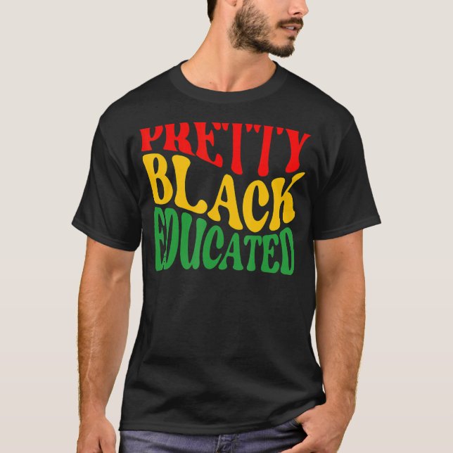 Söt Black Educated Black History Month Black Wo T Shirt (Framsida)