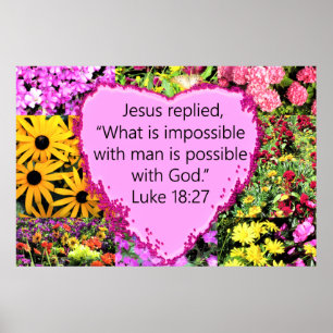 SÖT BLOMMIGT LUKE 18:27 SCRIPTURE POSTER