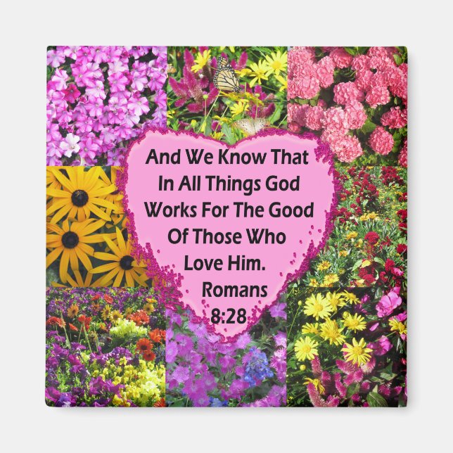 SÖT BLOMMIGT ROMANS 8:28 SCRIPTURE VERSE MAGNET (Framsidan)