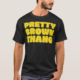 Söt Brown Thang Black Woman Dam Female T Shirt