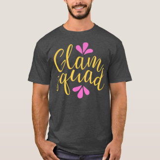 Söt Brudtärna Sällskap Brud Glam Squad T Shirt