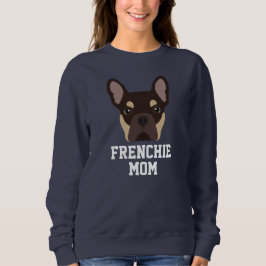 Söt Brun och Tan Frenchie Hundmamma T Shirt