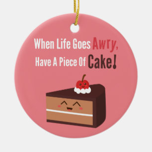 Söt chokladtårta Roligt citat Mat humor Julgransprydnad Keramik