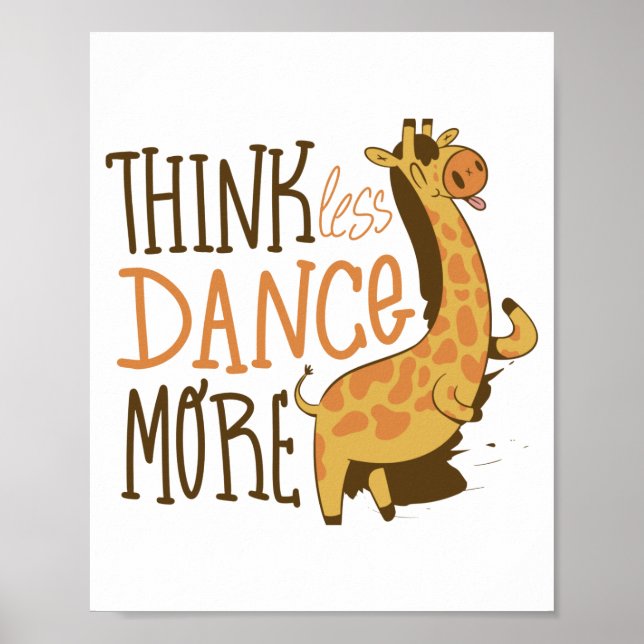 Söt dansande giraff Tänk mindre dansa mer affisch (Framsidan)