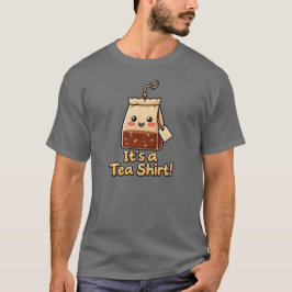 Söt "Det är en t-shirt" Rolig tekopp-pun T Shirt