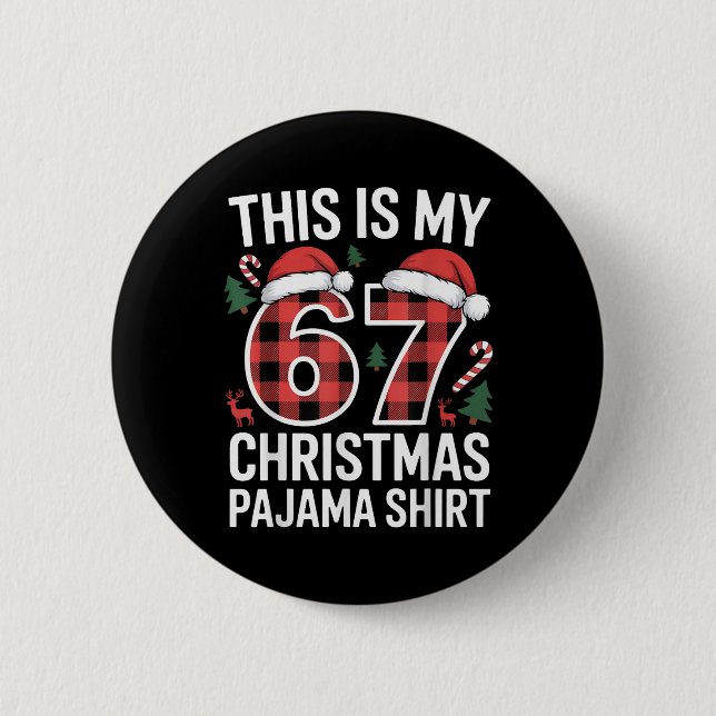Söt Det här är min 67 julpyjamas  Knapp (Framsida)