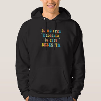 Söt Du Är Inte Bebecita To Eres Bebesota B Bunny Hoodie