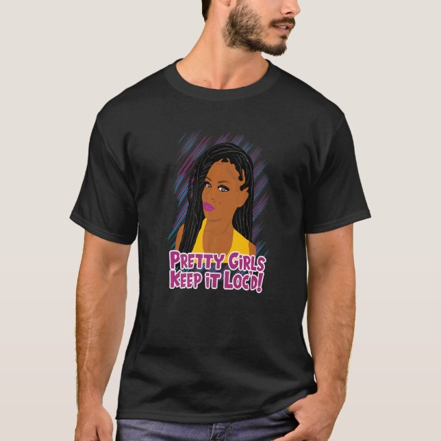 Söt Girls Behålla det Loc'd Locs Dreadlocks T Shirt (Framsida)