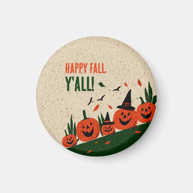 Söt Glad Höst Y'all Pumpa Häxa Hatt Magnet (Framsidan)