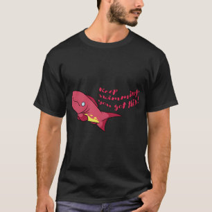 Söt glad plommonfisk - fortsätt simma t shirt
