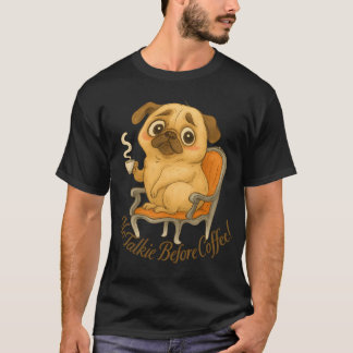 Söt Grinig Mops Illustration - Inte Snacka Innan K T Shirt