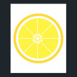 Söt Gult Citrus Fruit Slice Poster<br><div class="desc">En roligt med gult och vitt citronsegment</div>