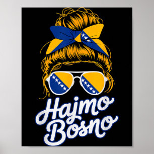 Söt Hajmo Bosno Trip Bosnia Hercegovina Tjej Poster