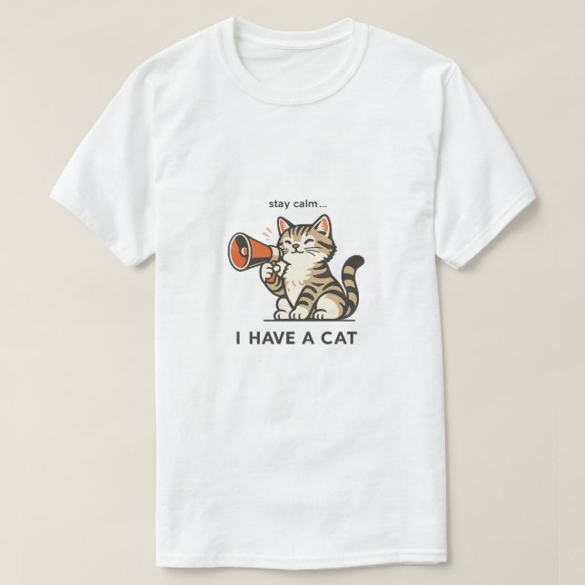 Söt "Håll Dig Lugnt Jag Har En Katt" T-Shirt  (Design framsida)