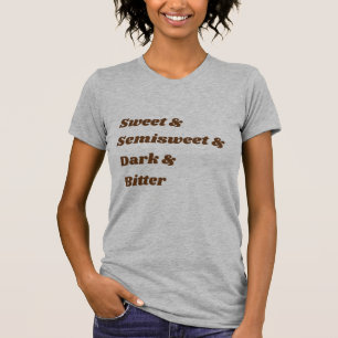 söt & halvvit & mörk & bitter t shirt