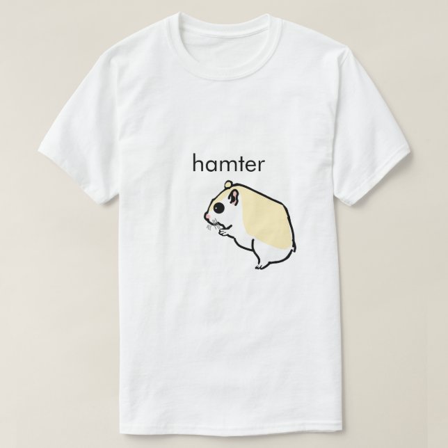 Söt Hamter-Meme-T-Shirt T Shirt (Design framsida)