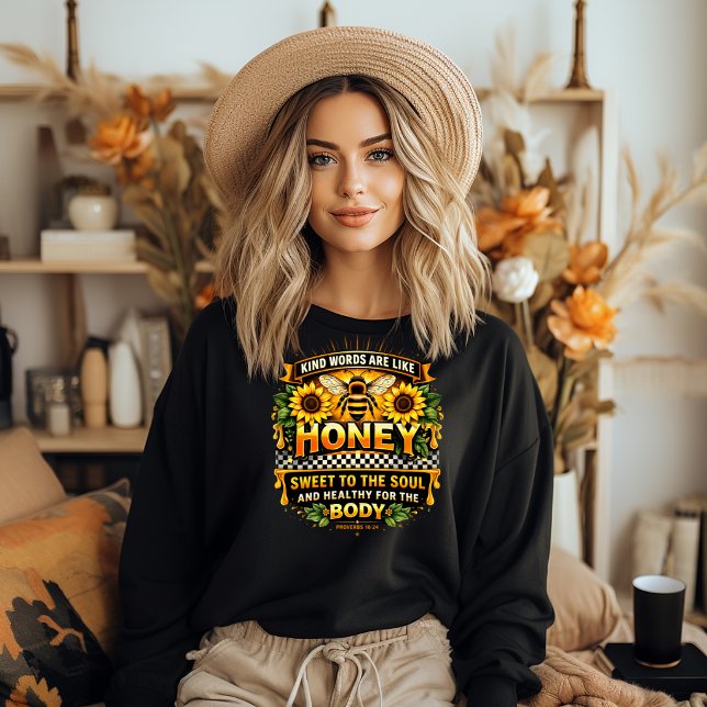 Söt honung | Ordspråksboken 16:24 Tröja (Sweet Honey | Proverbs 16:24 Sweatshirt)
