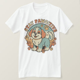 Söt hundcitat – Var kloppsig och log mer T Shirt