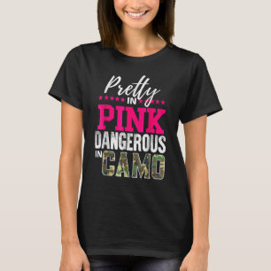 Söt i Pinks D.angerous in Camo Hunting Girl T Shirt