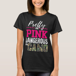 Söt i Rosa farlig i Camo Hunting Girl T Shirt
