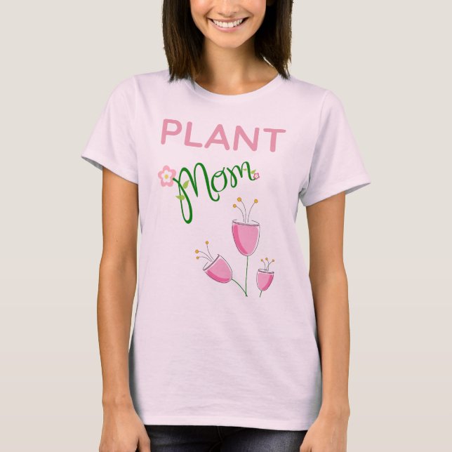 Söt i Rosa Plant Mamma Gift T Shirt (Framsida)