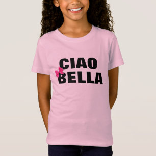 Söt italian ciao bella gullig flickas skjorta t shirt