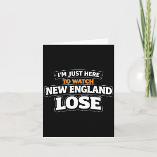Söt Jag är bara här för att se New England förlora Kort