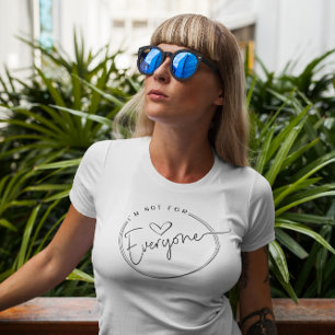 Söt, jag är inte för alla t shirt