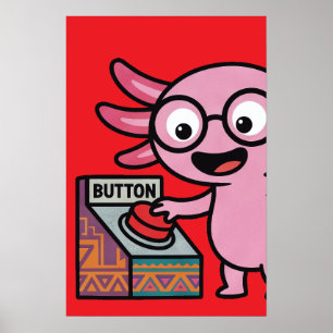 Söt jag Axolotl Frågor aztec Oh Nej röd knapp Poster