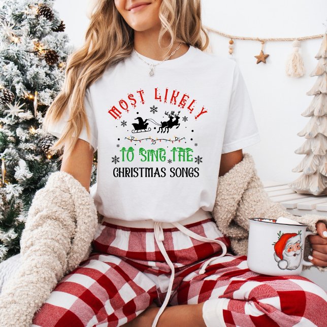 Söt jul Mest sannolikt att sjunga julvisor T Shirt (Skapare uppladdad)