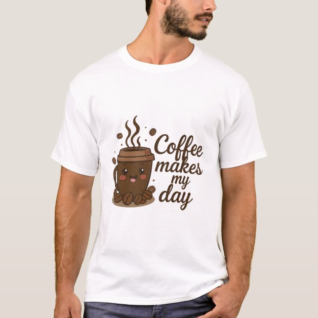 Söt kaffekopp T-shirt – Kaffe gör min dag, kul (Framsida)