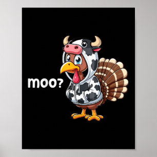 Söt kalkon Mu Cow Rolig kalkon Trot Kläder Tack Poster