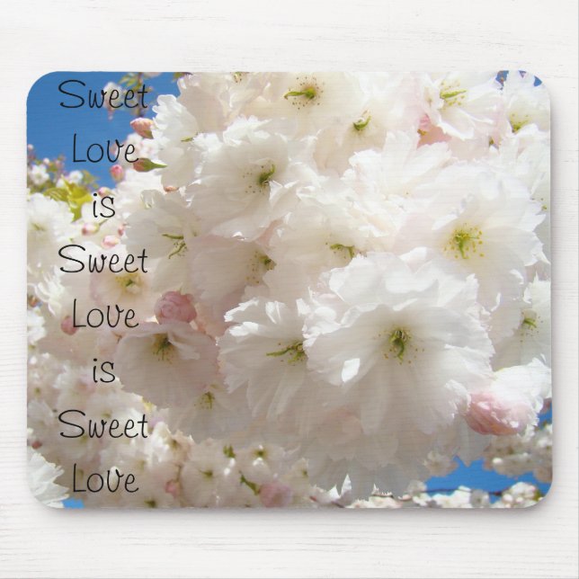 Söt kärlek är söt kärlek musmattor Blossom blommor (Framsidan)