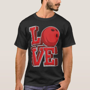Söt kärlek bowling bowlare kvinnor flickor bowling t shirt
