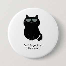Söt katt - Jag styr det här huset nu! Knapp
