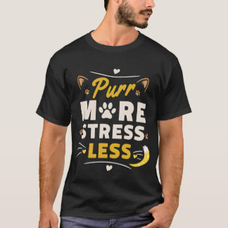 Söt Kattpote - Morra Mer Stressa Mindre Anti-Stres T Shirt